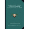 Mr. Johnson's Preface To His Edition Of Shakespeare's Plays (1765)