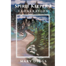 Spirit Keeper 2: Exoneration
