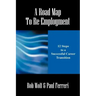 A Road Map to Re-Employment: 12 Steps to a Successful Career Transition