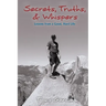 Secrets, Truths, & Whispers: Lessons from a Good, Hard Life