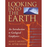 Looking Into the Earth: An Introduction to Geological Geophysics