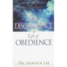 Life of Disobedience and Life of Obedience