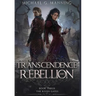 Transcendence and Rebellion
