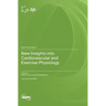 New Insights into Cardiovascular and Exercise Physiology