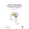 Creative Confidence and Music Production: Overcome Your Insecurities