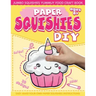 Paper Squishes DIY: DIY Paper Squishy Cupcake and Jumbo Squishes Yummy Food Craft Book