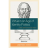 Virtue in an Age of Identity Politics: A Stoic Approach to Social Justice