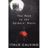 The Path to the Spiders' Nests: Revised Edition