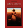Dakota Diaspora: Memoirs of a Jewish Homesteader