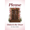 Please Unlock the Door