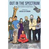 Out in the Spectrum: Stories, Articles, and Recipes For Autistic Adults by Autistic Adults
