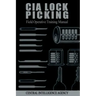 CIA Lock Picking: Field Operative Training Manual