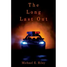 The Long Last Out
