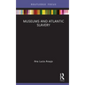 Museums and Atlantic Slavery