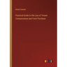 Practical Guide to the Law of Tenant Compensation and Farm Purchase