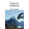 31 Days in a Campervan: Trolling Around New Zealand