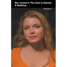 Ben Jonson's The Case is Altered: A Retelling