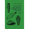 Larvae of the North American Caddisfly Genera (Trichoptera)