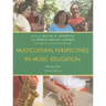Multicultural Perspectives in Music Education