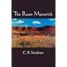 The Roan Maverick