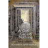 A Girl Called Nothing: A Tale of Cambodia