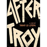 after troy