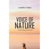 Voice of Nature: My Life & Daily Chronicles (Vol 1)