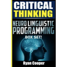 Critical Thinking Neuro Linguistic Programming Box Set!