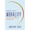 Morality: Restoring the Common Good in Divided Times