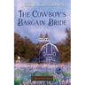 The Cowboy's Bargain Bride