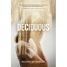 Deciduous