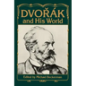 Dvorak and His World