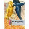 The Happy Prince: Starter Level: 250-Word Vocabularythe Happy Prince