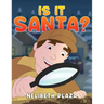 Is it Santa?