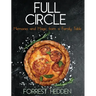 Full Circle: Memories and Magic from a Family Table