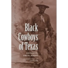 Black Cowboys of Texas