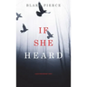 If She Heard (A Kate Wise Mystery-Book 7)