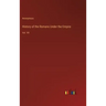History of the Romans Under the Empire: Vol. VII