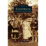 Sandwich: Cape Cod's Oldest Town