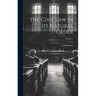 The Civil Law in Its Natural Order; Volume 1