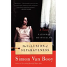 The Illusion of Separateness