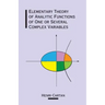 Elementary Theory of Analytic Functions of One or Several Complex Variables
