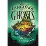 The Language of Ghosts