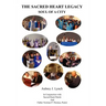 The Sacred Heart Legacy: Soul of a City