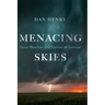 Menacing Skies: Texas Weather and Stories of Survival