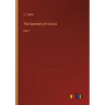 The Geometry of Conics: Part 1