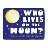 Who lives on the Moon?