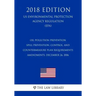 Oil Pollution Prevention - Spill Prevention, Control, and Countermeasure Plan Requirements - Amendments, December 26, 2006 (US Environmental Protectio