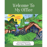 Welcome To My Office