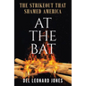 At The Bat: The Strikeout That Shamed America